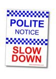 Polite notice slow down wheelie bin sticker